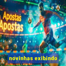 novinhas exibindo